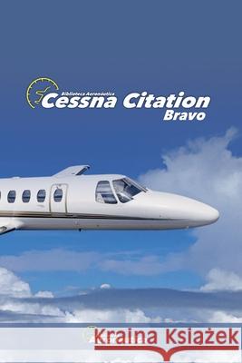 Cessna Citation Biblioteca Aeronáutica 9798227733924 Biblioteca Aeronautica - książka