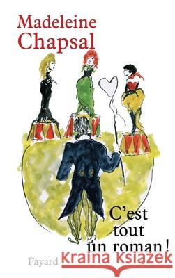 C'est tout un roman Chapsal-M 9782213631165 Fayard - książka