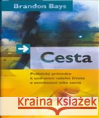 Cesta Brandon Bays 9788072813001 Eminent - książka