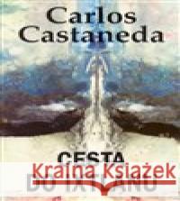 Cesta do Ixtlanu Carlos Castaneda 9788075117694 Volvox Globator - książka