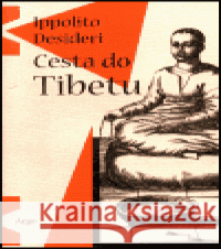 Cesta do Tibetu Ippolito Desideri 9788072033430 Argo - książka