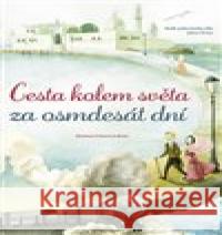 Cesta kolem světa za osmdesát dní Francesca Rossi 9788020617323 Naše vojsko - książka