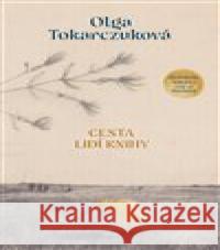 Cesta lidí Knihy Olga Tokarczuková 9788027524204 Host - książka
