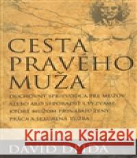 Cesta pravého muža David Deida 9788073702175 Synergie - książka