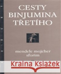 Cesty  Binjumina Třetího Štěpán Dančo 9788072033997 Argo - książka