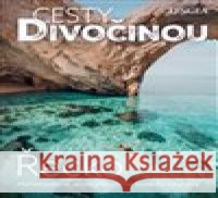 Cesty divočinou - Řecko kolektiv autorů 9788077000475 Lingea - książka