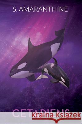 Cetapiens S. Amaranthine Laura Geraci 9780996322935 Susan Ellerhorst - książka