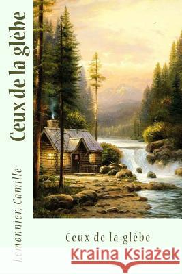 Ceux de la glèbe Sir Angels 9781544605708 Createspace Independent Publishing Platform - książka