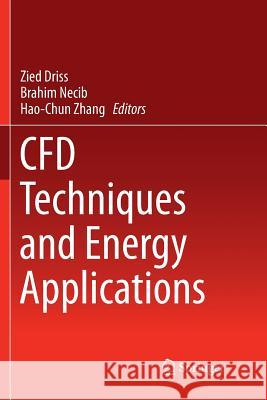 Cfd Techniques and Energy Applications Driss, Zied 9783030100032 Springer - książka