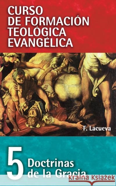 Cft 05 - Doctrinas de la Gracia  9788472281936 Clie - książka