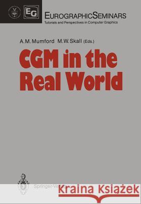 Cgm in the Real World Mumford, Anne M. 9783642736315 Springer - książka