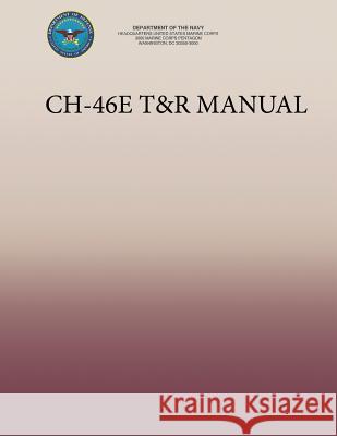 CH-46E T&R Manual Navy, Department Of the 9781491207239 Createspace - książka