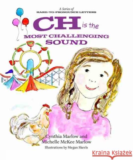 Ch Is the Most Challenging Sound Cynthia Marlow Michelle McKee Marlow Megan Skeels 9780875657738 Texas Christian University Press - książka