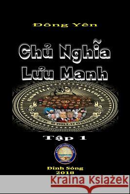 Chủ Nghĩa Lưu Manh I Dong Yen 9781987618013 Createspace Independent Publishing Platform - książka