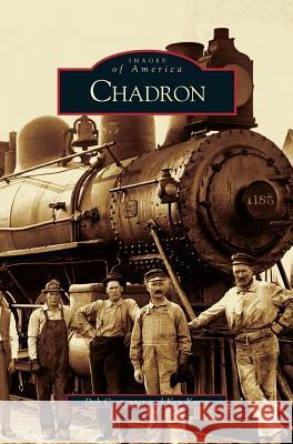 Chadron Deb Carpenter, Ken Korte 9781531618551 Arcadia Publishing Library Editions - książka