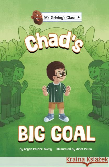 Chad's Big Goal Bryan Patrick Avery 9781398252769 Capstone Global Library Ltd - książka