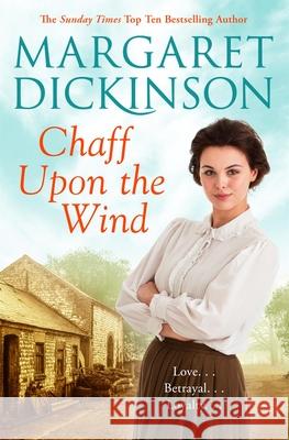 Chaff Upon the Wind Margaret Dickinson 9781509839155  - książka