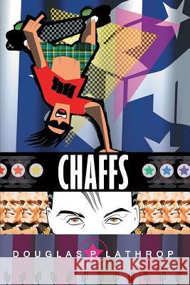 Chaffs Douglas P. Lathrop 9780982513231 Maxm Ltd - książka