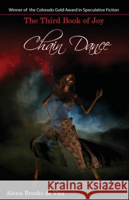 Chain Dance: The Third Book of Joy Alexis Brooks de Vita 9781786956293 Fiction4all - książka