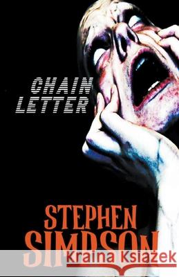 Chain Letter Stephen Simpson 9781393446910 Fiction for the Soul - książka