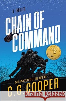 Chain of Command: A Corps Justice Novel C. G. Cooper 9781511663625 Createspace - książka