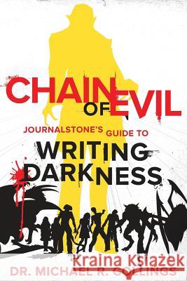 Chain of Evil Michael R. Collings 9781940161648 JournalStone - książka