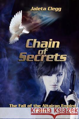 Chain of Secrets Jaleta Clegg 9781499308044 Createspace - książka