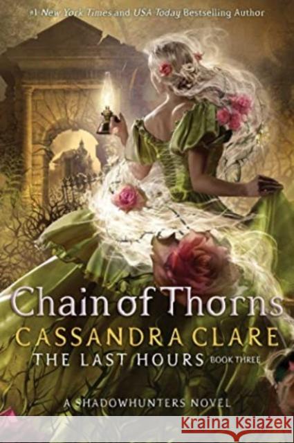 Chain of Thorns Clare, Cassandra 9781665938952 Margaret K. McElderry - książka