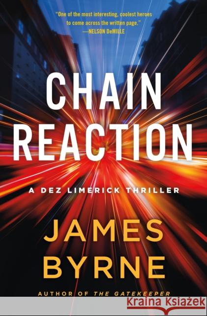 Chain Reaction: A Dez Limerick Thriller James Byrne 9781250319784 Minotaur Books - książka