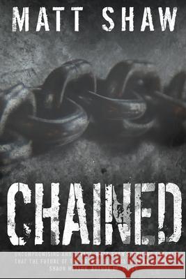 Chained Matt Shaw 9780244455798 Lulu.com - książka