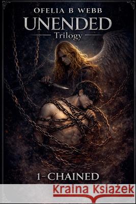 Chained Ofelia B. Webb 9781991379344 Ofelia B Webb - książka