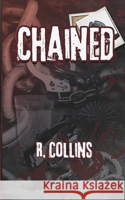 Chained Collins, R. 9798346289920 Independently Published - książka