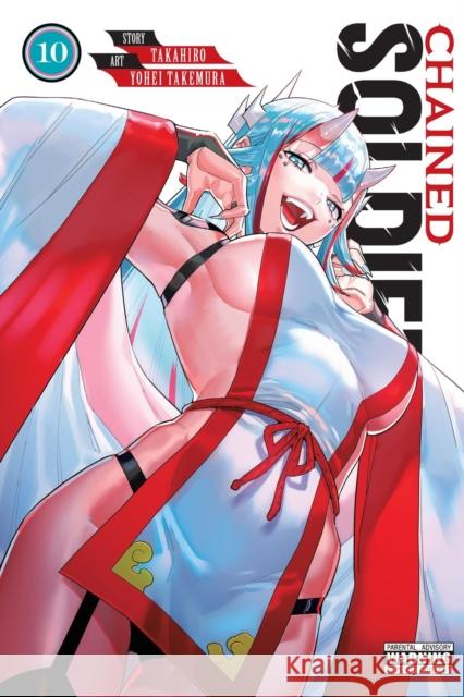 Chained Soldier, Vol. 10 Takemura, Yohei 9781975387990 Yen Press - książka