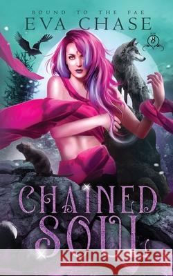 Chained Soul Eva Chase 9781990338175 Ink Spark Press - książka