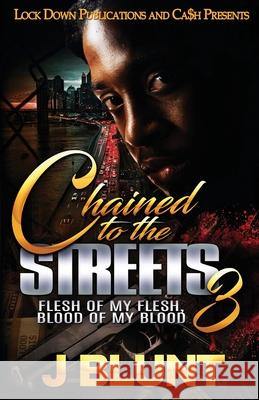 Chained to the Streets 3 J-Blunt 9781952936265 Lock Down Publications - książka