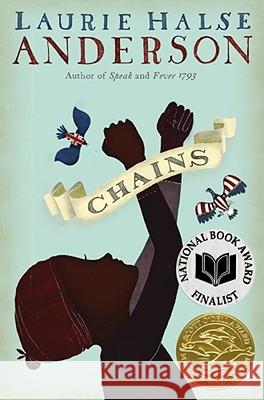 Chains Laurie Halse Anderson 9781416905851 Simon & Schuster Children's Publishing - książka