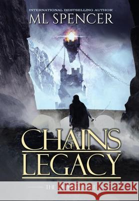 Chains of Legacy ML Spencer 9781951452025 Stoneguard Publications - książka