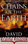 Chains of the Earth David Mealing 9780356508993 Little, Brown Book Group