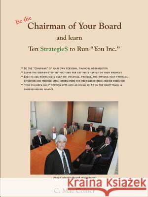 Chairman of Your Board: Ten $Trategie$ to Run You Inc. Coiner, C. Mac 9781410737489 Authorhouse - książka