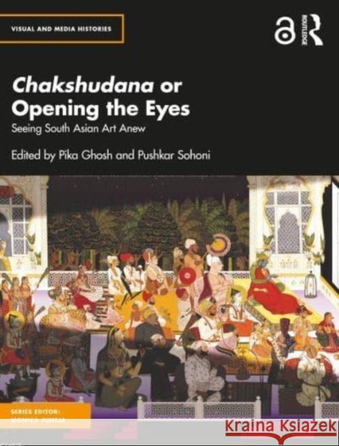 Chakshudana or Opening the Eyes  9781032207834 Taylor & Francis - książka