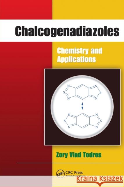 Chalcogenadiazoles: Chemistry and Applications Zory Vlad Todres 9781032099255 CRC Press - książka