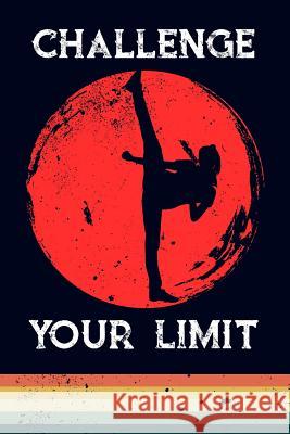 Challenge Your Limit Scott Maxwell 9781723714788 Independently Published - książka