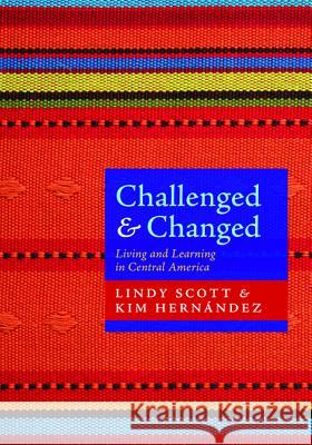 Challenged and Changed Lindy Scott Kim Hernandez Esther Louie 9781532660405 Resource Publications (CA) - książka