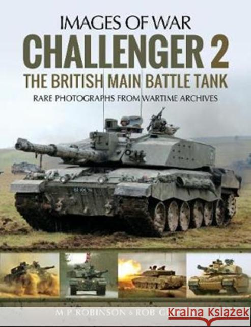 Challenger: The British Main Battle Tank Robert Griffin 9781473896659 Pen & Sword Books Ltd - książka