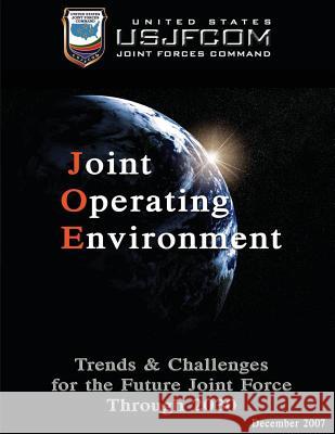 Challenges and Implications for the Future Joint Force Us Joint Forces Command 9781490488271 Createspace - książka