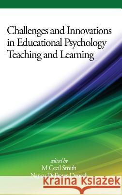 Challenges and Innovations in Educational Psychology Teaching and Learning(HC) Smith, M. Cecil 9781681233970 Information Age Publishing - książka