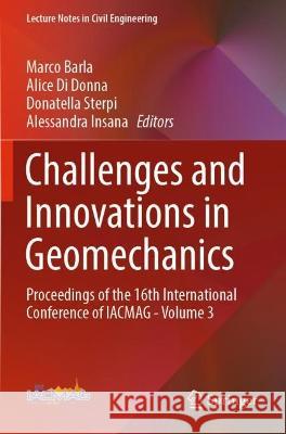 Challenges and Innovations in Geomechanics  9783031128530 Springer International Publishing - książka