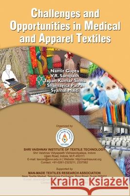 Challenges and Opportunities in Medical and Apparel Textiles Namit Gupta 9789390951390 Allied Publishers Pvt. Ltd. - książka
