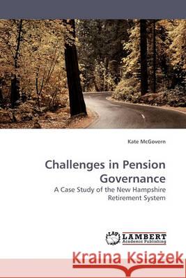 Challenges in Pension Governance  9783838305813 LAP Lambert Academic Publishing AG & Co KG - książka