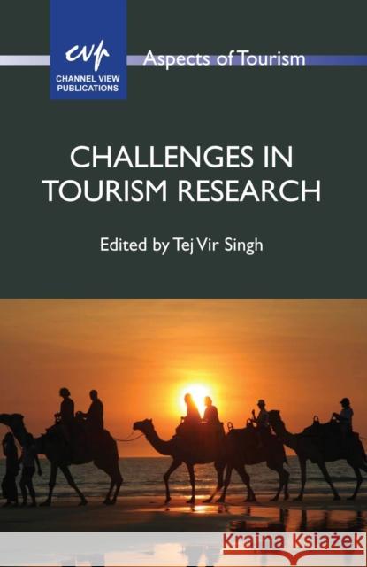 Challenges in Tourism Research Tej Vir Singh 9781845415327 Channel View Publications - książka